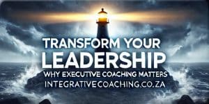 Why Executive Coaching Matters